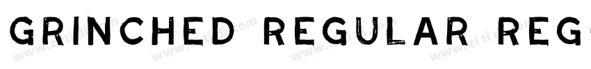 Grinched Regular Reg字体转换 Grinched Regular Reg字体转换